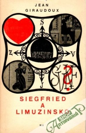 Siegfried a Limuzinsko - Giraudoux Jena