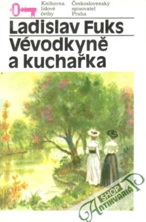 Vévodkyně a kuchařka - Fuks Ladislav