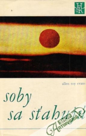 Soby sa sťahujú - Evans Allen Roy