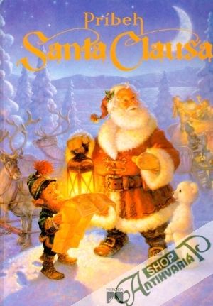 Príbeh Santa Clausa - kolektív autorov