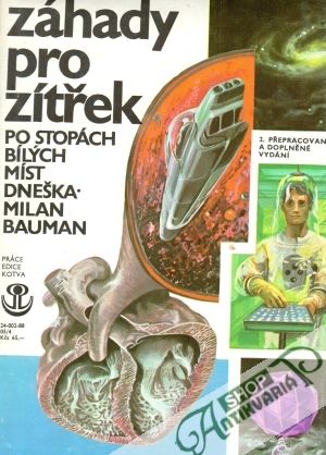 Záhady pro zítřek - Bauman Milan