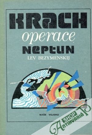 Krach operace Neptun - Bezymenskij Lev