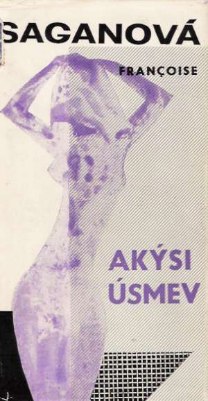 Akýsi úsmev - Saganová Francoise