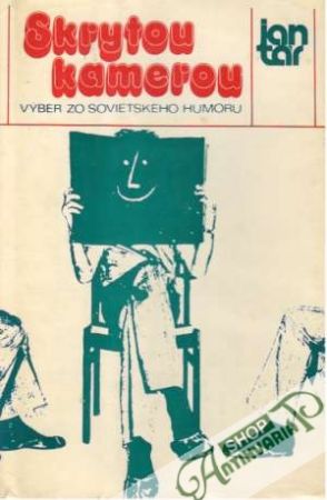 Skrytou kamerou - Kolektív autorov