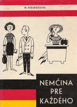Nemčina pre každého - Holdošová Margita