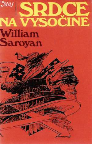 Srdce na vysočine - Saroyan William