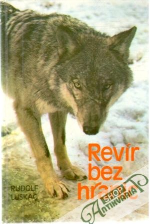 Revír bez hraníc - Luskač Rudolf