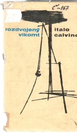 Rozdvojený vikomt - Calvino Italo