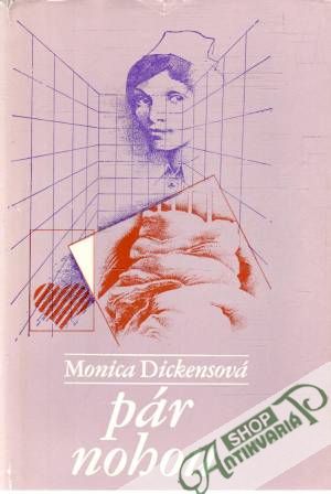 Pár nohou - Dickensová Monica