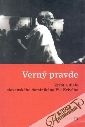 Verný pravde - kolektív autorov