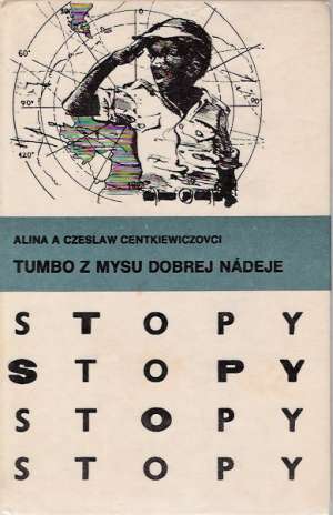 Tumbo z mysu Dobrej nádeje - Centkiewiczovci Alina a Czeslaw