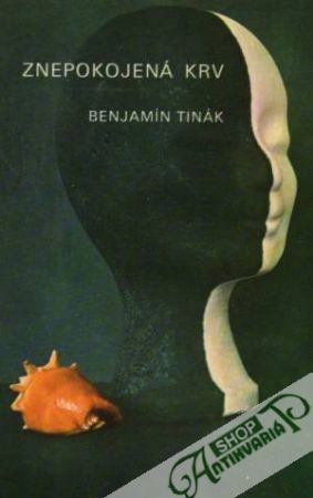 Znepokojená krv - Tinák Benjamín