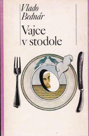 Vajce v stodole - Bednár Vlado