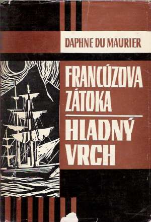 Francúzova zátoka, Hladný vrch - Maurier Daphne du