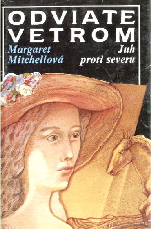 Odviate vetrom (I. - II.) - Mitchellová Margaret