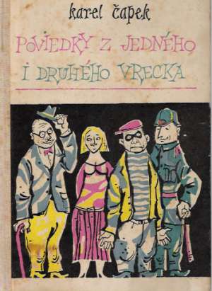 Poviedky z jedného i druhého vrecka - Čapek Karel
