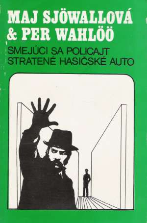 Smejúci sa policajt, Stratené hasičské auto - Sjowallová Maj, Wahloo Per