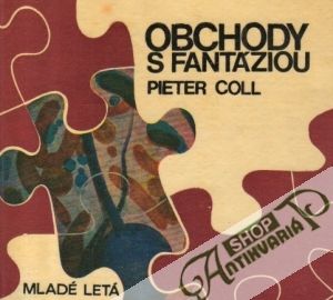 Obchody s fantáziou - Coll Pieter