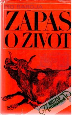 Zápas o život - Baroja Pío
