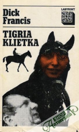 Tigria klietka - Francis Dick
