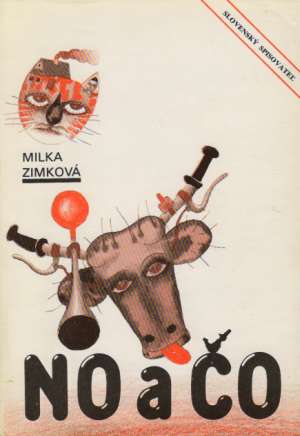 No a čo - Zimková Milka