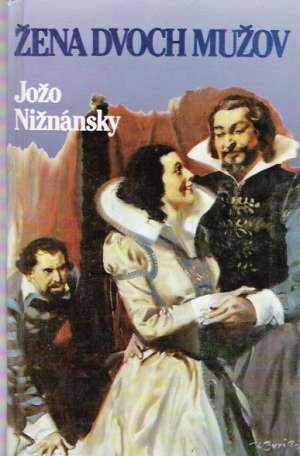 Žena dvoch mužov - Nižnánsky Jožo