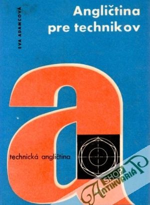 Angličtina pre technikov - Adamcová Eva
