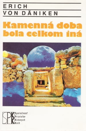 Kamenná doba bola celkom iná - Däniken Erich