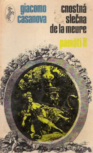 Cnostná slečna De La Meure - Pamäti 8 - Casanova Giacomo
