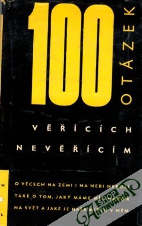 100 otázek věřícich nevěřícím - kolektiv autorov