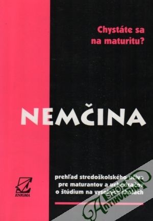 Chystáte sa na maturitu?- Nemčina - Štourač Viktor