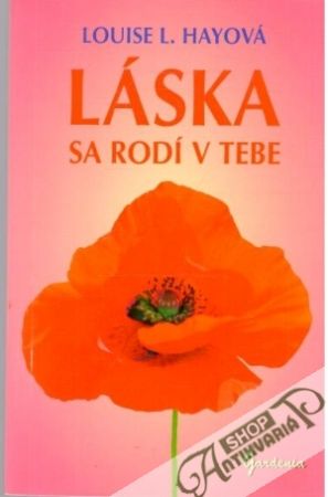 Láska sa rodí v tebe - Hayová Luise L.