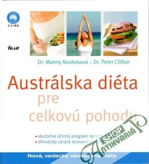 Austrálska diéta pre celkovú pohodu - Noakesová M., Clifton P.