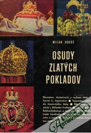 Osudy zlatých pokladov - Vároš Milan