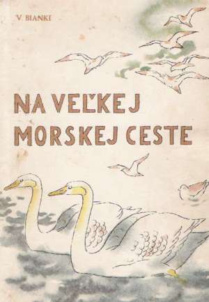 Na veľkej morskej ceste - Bianki V.