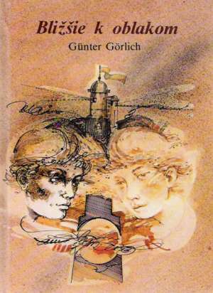 Bližšie k oblakom - Gorlich Gunter