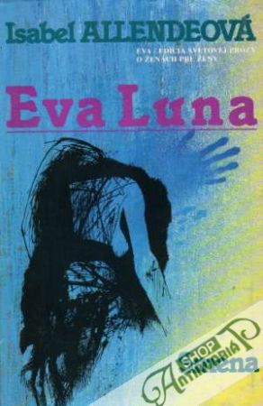 Eva Luna - Allendeová Isabel