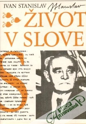 Život v slove - Stanislav Ivan