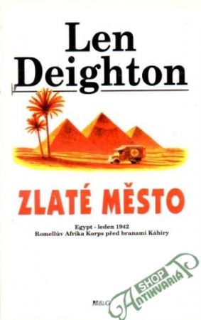 Zlaté město - Deighton Len