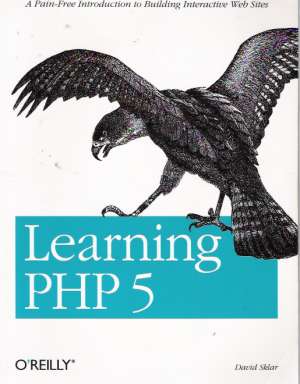 LEARNING PHP 5 - Sklar David