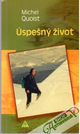 Úspešný život - Quoist Michel