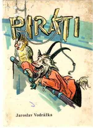 Piráti - Vodrážka Jaroslav