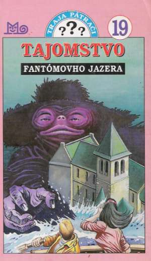 Tajomstvo fantómovho jazera - Traja pátrači 19. - Arthur Robert
