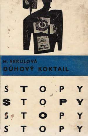 Dúhový koktail - Sekulová Helena