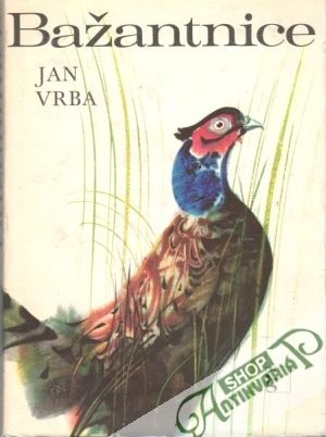 Bažantnice a jiné obrázky z přírody - Vrba Jan