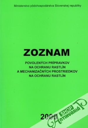 Zoznam povolených prípravkov na ochranu rastlín - kolektiv autorov