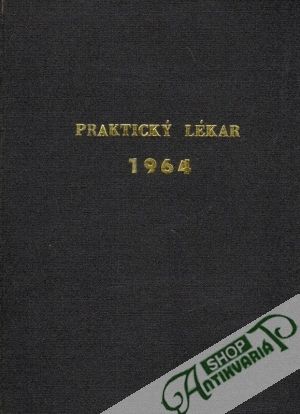 Praktický lékař 1964 - Sinkulová L. a kolektív