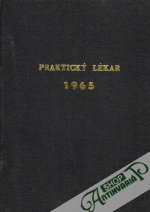 Praktický lékař 1965 - Sinkulová L. a kolektív