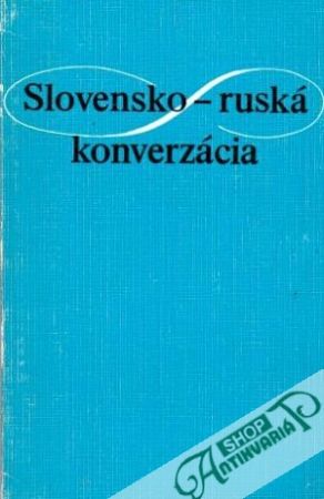 Slovensko - ruská konverzácia - Kolektív autorov