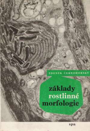 Základy rostlinné morfologie - Černohorský Zdeněk